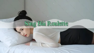 sòng bài Roulette